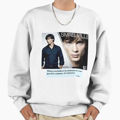 Clark Kent Smallville Quote Sweatshirt